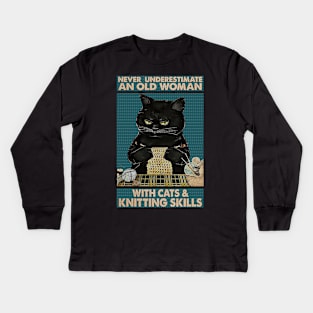 Never underestimate An old Woman With Cats And Knitting Skills Cat Lover Kids Long Sleeve T-Shirt